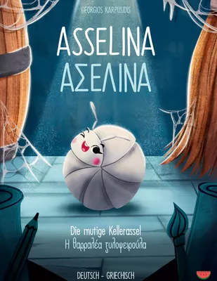 Asselina - die mutige Kellerassel