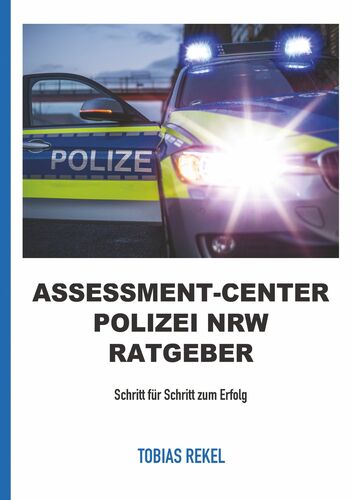 Assessment-Center Polizei NRW Ratgeber