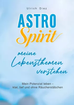 Astro Spirit - meine Lebensthemen verstehen