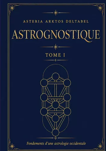 Astrognostique tome I