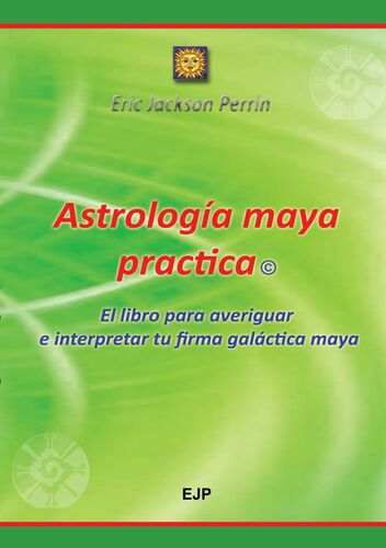 Astrologia Maya Practica