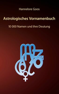 Astrologisches Vornamenbuch