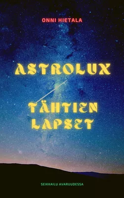 Astrolux - Tähtien lapset