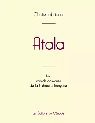 Atala de Chateaubriand (édition grand format)
