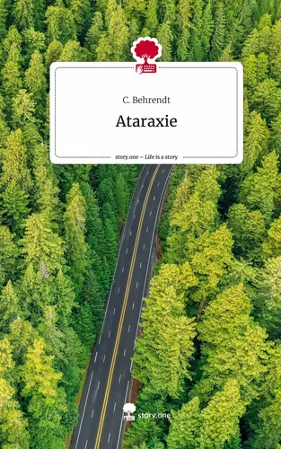 Ataraxie. Life is a Story - story.one