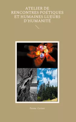 Atelier de rencontres poétiques et humaines Lueurs d'humanité