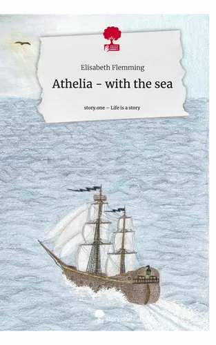 Athelia - with the sea. Life is a Story - story.one