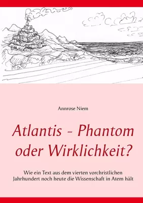 Atlantis - Phantom oder Wirklichkeit?