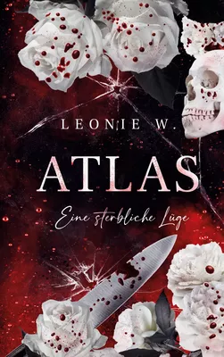 Atlas - Eine sterbliche Lüge