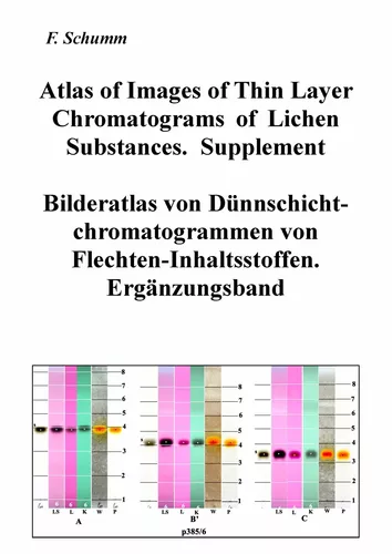 Atlas of Images of Thin Layer Chromatograms of Lichen Substances. Supplement
