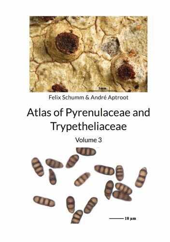 Atlas of Pyrenulaceae and Trypetheliaceae Vol 3