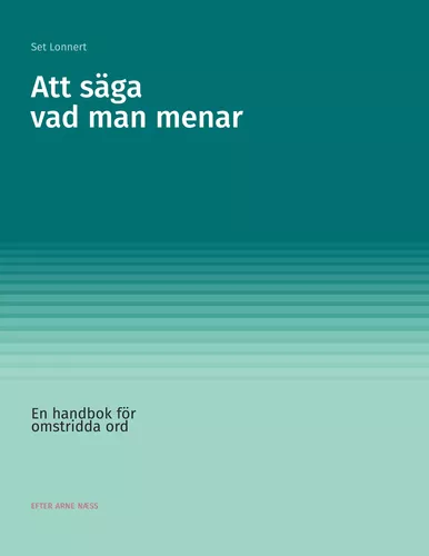 Att säga vad man menar