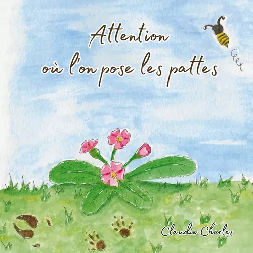 Attention où l'on pose les pattes