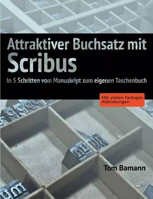 Attraktiver Buchsatz mit Scribus
