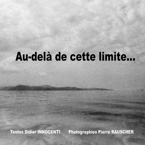 Au-delà de cette limite...