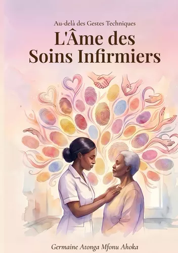 Au-delà des Gestes Techniques : L'Âme des Soins Infirmiers