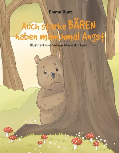 Auch starke Bären haben manchmal Angst