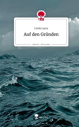 Auf den Gründen. Life is a Story - story.one