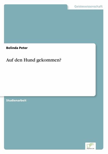 Auf den Hund gekommen?