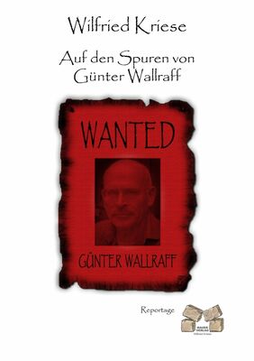Auf den Spuren von Günter Wallraff