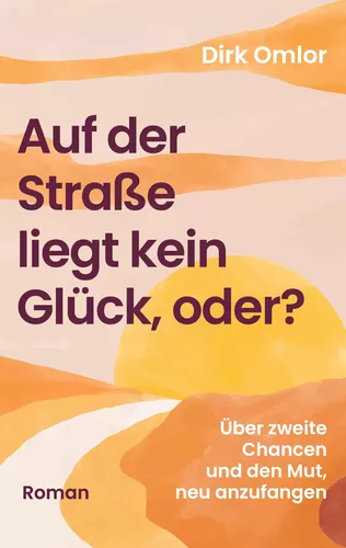 Auf der Straße liegt kein Glück, oder?