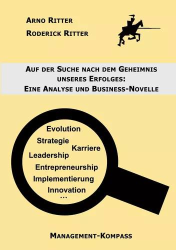 Auf der Suche nach dem Geheimnis unseres Erfolges