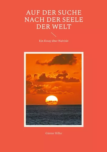 Auf der Suche nach der Seele der Welt