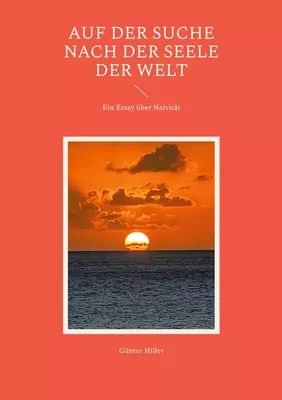 Auf der Suche nach der Seele der Welt