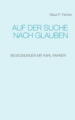 Auf der Suche nach Glauben