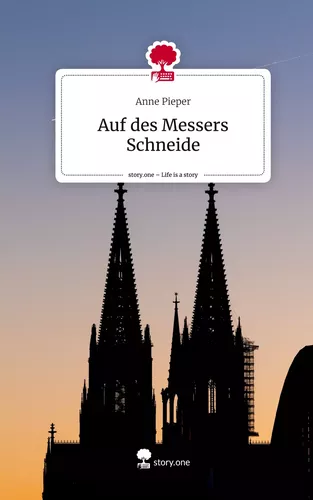 Auf des Messers Schneide. Life is a Story - story.one