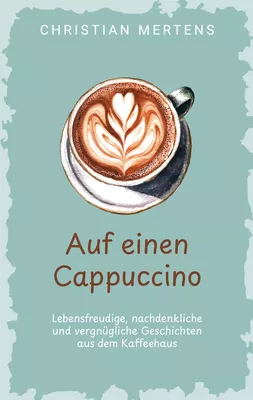 Auf einen Cappuccino