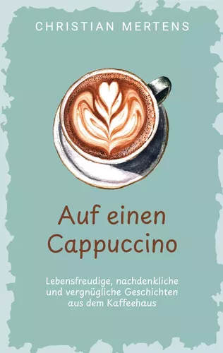 Auf einen Cappuccino
