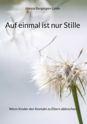 Auf einmal ist nur Stille