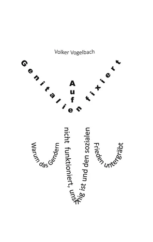 Auf Genitalien fixiert