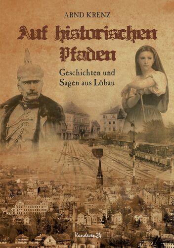 Auf historischen Pfaden