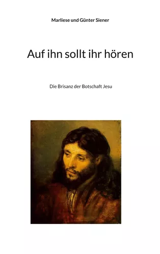 Auf ihn sollt ihr hören