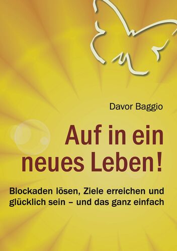 Auf in ein neues Leben!