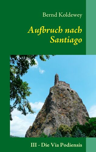 Aufbruch nach Santiago