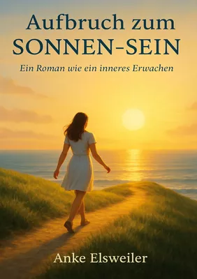 Aufbruch zum Sonnen-Sein