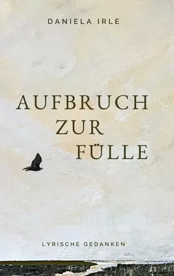 Aufbruch zur Fülle