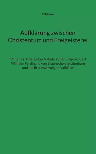 Aufklärung zwischen Christentum und Freigeisterei