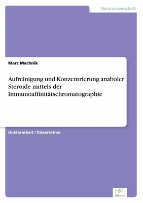 Aufreinigung und Konzentrierung anaboler Steroide mittels der Immunoaffinitätschromatographie