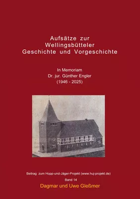 Aufsätze zur Wellingsbütteler Geschichte und Vorgeschichte