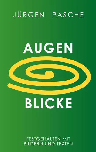 Augen Blicke
