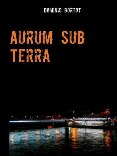 Aurum Sub Terra