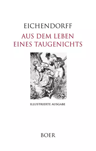 Aus dem Leben eines Taugenichts