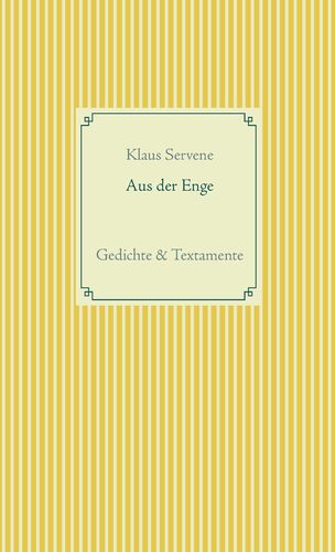 Aus der Enge