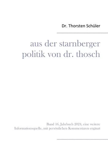 Aus der Starnberger Politik von Dr. Thosch