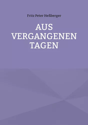 Aus vergangenen Tagen
