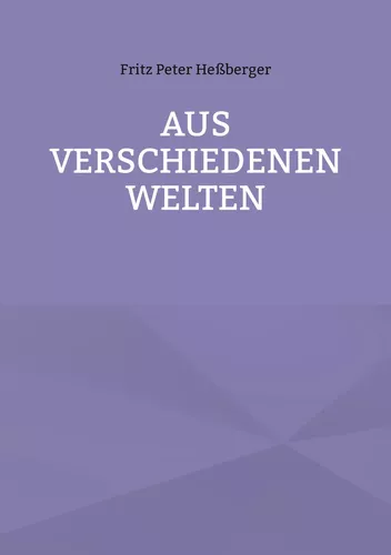 Aus verschiedenen Welten